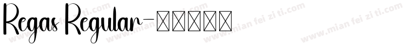 Regas Regular字体转换